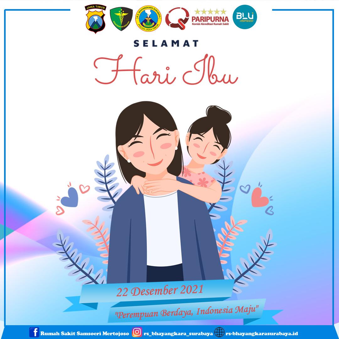 RS. Bhayangkara Surabaya | Selamat Hari Ibu Perempuan Berdaya Indonesia ...